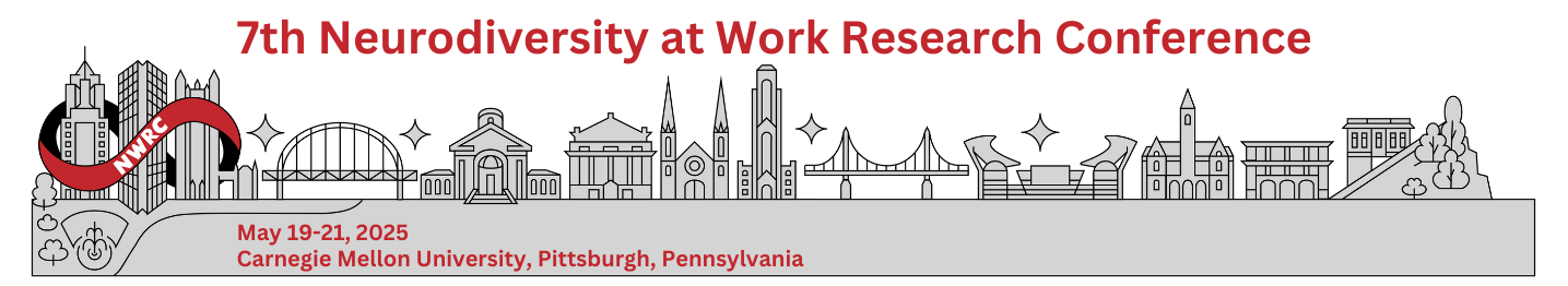 Illustration of Pittsburgh skyline with title 7th Neurodiversity at Work Research Conference and subtitle May 19-21, 2025, Carnegie Mellon University, Pittsburgh, PA.